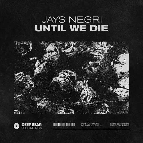 Jays Negri - Until We Die [DPB948]